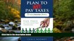FAVORIT BOOK Plan to Not Pay Taxes: Tax Free Active Investing Strategies (The Active Investor