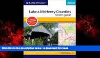 GET PDFbooks  Rand McNally 2008 Lake   McHenry Counties, Illinois: Street Guide (Rand McNally