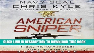 [PDF] American Sniper CD: The Autobiography of the Most Lethal Sniper in U.S. Military History