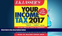 PDF [DOWNLOAD] J.K. Lasser s Your Income Tax 2017: For Preparing Your 2016 Tax Return BOOK ONLINE