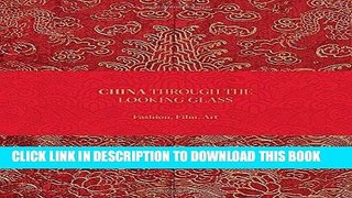 Best Seller China: Through the Looking Glass Free Download