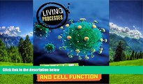 READ THE NEW BOOK Living Processes: Cells and Cell Function BOOOK ONLINE