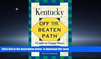 Read book  Kentucky: Off the Beaten Path (Off the Beaten Path Kentucky) READ ONLINE