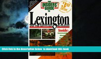 GET PDFbooks  The Insiders  Guide to Lexington and the Kentucky Bluegrass--3rd Edition BOOOK ONLINE