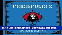 [PDF] Persepolis 2: The Story of a Return (Pantheon Graphic Novels) Full Online