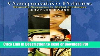 Read Comparative Politics: Domestic Responses to Global Challenges Free Books