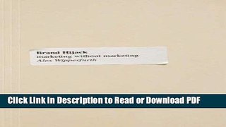 PDF Brand Hijack: Marketing Without Marketing Book Online