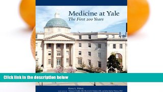 Big Sales  Medicine at Yale: The First 200 Years  Premium Ebooks Best Seller in USA