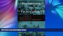 Deals in Books  Patriots or Traitors: A History of American Educated Chinese Students  Premium