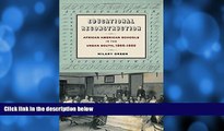 Buy NOW  Educational Reconstruction: African American Schools in the Urban South, 18651890