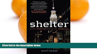 Big Sales  Shelter: Where Harvard Meets the Homeless  Premium Ebooks Best Seller in USA
