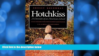 Deals in Books  Hotchkiss: A Chronicle of an American School  Premium Ebooks Online Ebooks