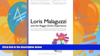 Deals in Books  Loris Malaguzzi and the Reggio Emilia Experience (Bloomsbury Library of