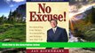 FAVORIT BOOK No Excuse! Incorporating Core Values, Accountability, and Balance into Your Life and