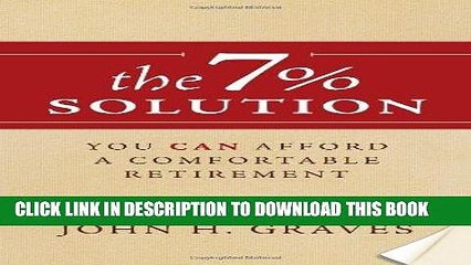 [PDF] Mobi The 7% Solution: You Can Afford a Comfortable Retirement Full Online