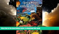 liberty books  New Orleans Cuisine   Dixieland Jazz, A Cajun/Creole Cookbook and Music CD