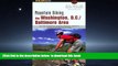 Read books  Mountain Biking the Washington, D.C./Baltimore Area, 4th: An Atlas of Northern