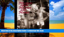 Best book  Hearsay from Heaven and Hades: New Orleans Secrets of Sinners and Saints READ ONLINE