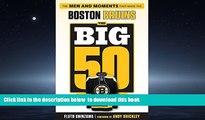 Read book  The Big 50: Boston Bruins: The Men and Moments that Made the Boston Bruins BOOK ONLINE