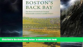 Read books  Boston s Back Bay: The Story of America s Greatest Nineteenth-Century Landfill Project