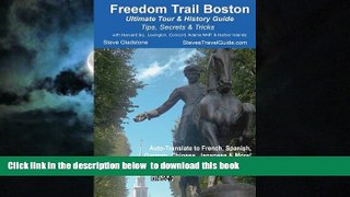 Best book  Freedom Trail Boston - Ultimate Tour   History Guide - Tips, Secrets,   Tricks BOOOK
