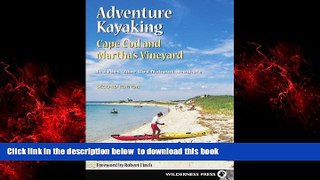 Read books  Adventure Kayaking: Cape Cod and Marthas BOOK ONLINE