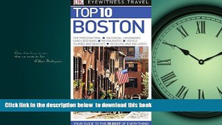Read book  Top 10 Boston (Eyewitness Top 10 Travel Guide) BOOOK ONLINE