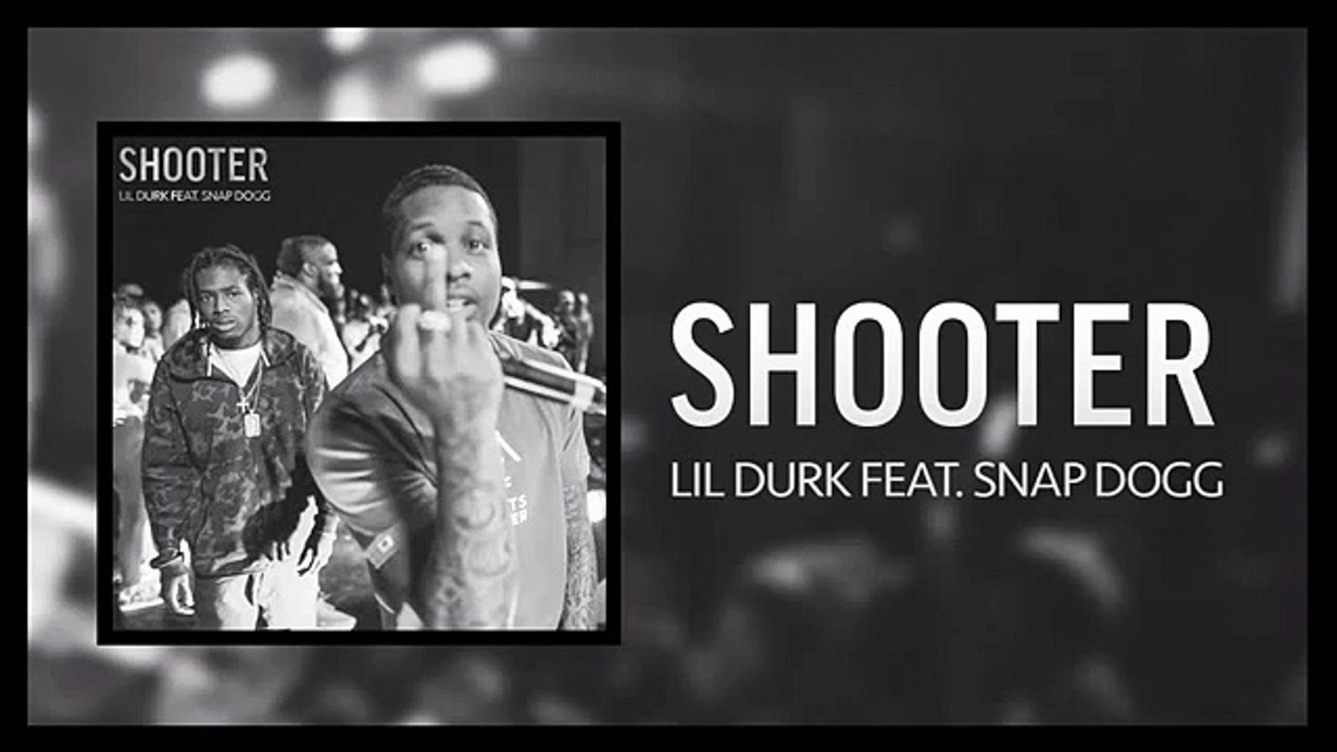 ⁣Lil Durk - Shooter feat. Snap Dogg (Official Audio)