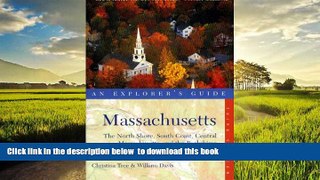 Best book  Massachusetts: An Explorer s Guide - The North Shore, Central Massachusetts, and the