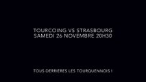 Teaser du match | ENT vs Strasbourg - SAMEDI 26 NOVEMBRE 20h30 piscine de LILLE