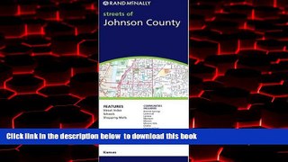 Best book  Rand McNally Johnson County Kansas: Local (Rand McNally Folded Map: Cities) BOOOK ONLINE