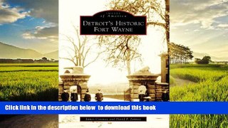 Best book  Detroit s  Historic  Fort  Wayne   (MI)   (Images  of  America) BOOOK ONLINE