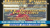 [PDF] Epub Hedge Fund Trading Strategies Detailed Explanation Of ETF Dividend Pirating: An