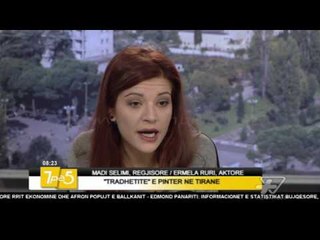 7pa5 - "Tradhetite" e Pinter ne Tirane - 23 Nëntor 2016 - Show - Vizion Plus