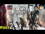 Enemy Front Walkthrough Gameplay Part 2 PS3 lets play playthrough   Live Commentary