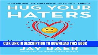 [PDF] Hug Your Haters: How to Embrace Complaints and Keep Your Customers Full Collection