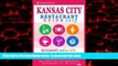 Best book  Kansas City Restaurant Guide 2017: Best Rated Restaurants in Kansas City, Missouri -