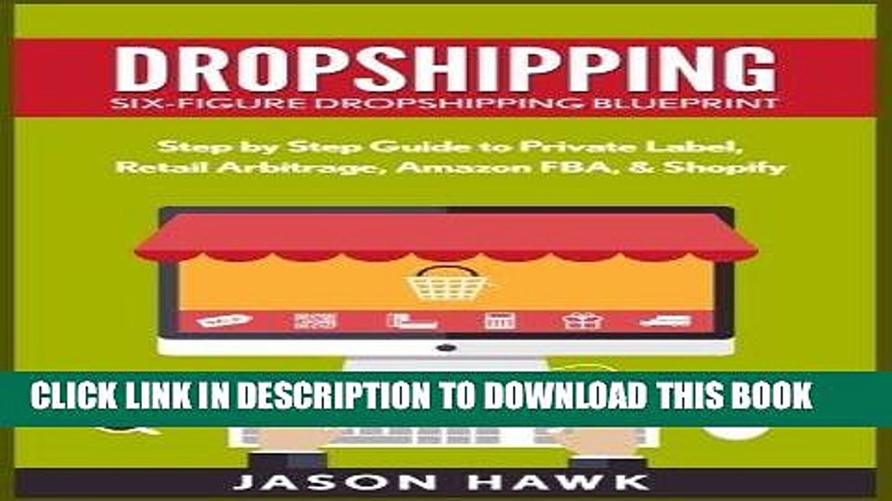 [PDF] FREE Dropshipping: Six-Figure Dropshipping Blueprint: Step by Step Guide to Private Label,