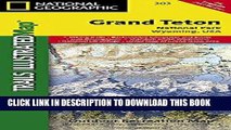 [PDF] FREE Grand Teton National Park (National Geographic Trails Illustrated Map) [Read] Online