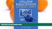 Buy NOW  Online Education Without Tears: What You Need to Know About Online Education and How You