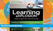 Buy NOW  The Learning Explosion: 9 Rules to Ignite Your Virtual Classrooms  Premium Ebooks Online