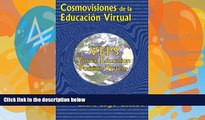 Buy NOW  Cosmovisiones de la educacion virtual: VEPS: Virtual Education Position System (Spanish