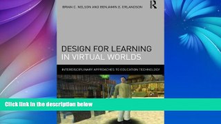 Deals in Books  Design for Learning in Virtual Worlds (Interdisciplinary Approaches to Educational