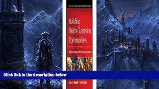 Deals in Books  Building Online Learning Communities- Effective Strategies for the Virtual