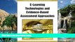 Buy NOW  E-Learning Technologies and Evidence-Based Assessment Approaches  Premium Ebooks Online