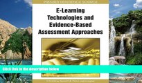 Buy NOW  E-Learning Technologies and Evidence-Based Assessment Approaches  Premium Ebooks Online