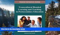 Deals in Books  Transcultural Blended Learning and Teaching in Postsecondary Education  Premium