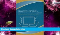 Deals in Books  Technology-Mediated Learning Environments for Young English Learners: Connections