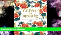 READ book Color The Proverbs: Inspired To Grace: Christian Coloring Books: Day   Night