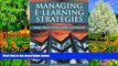 Big Sales  Managing E-Learning Strategies: Design, Delivery, Implementation and Evaluation  READ